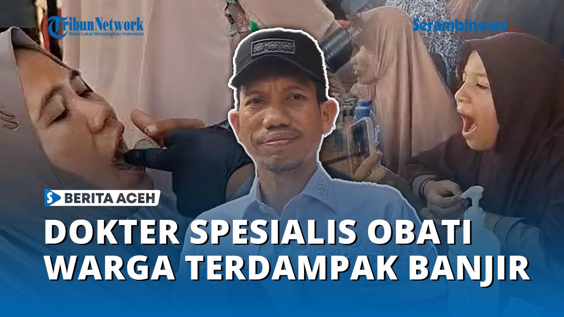 Bupati Aceh Barat Kirim 44 Dokter Spesialis Obati Warga Banjir Pante Ceureumen