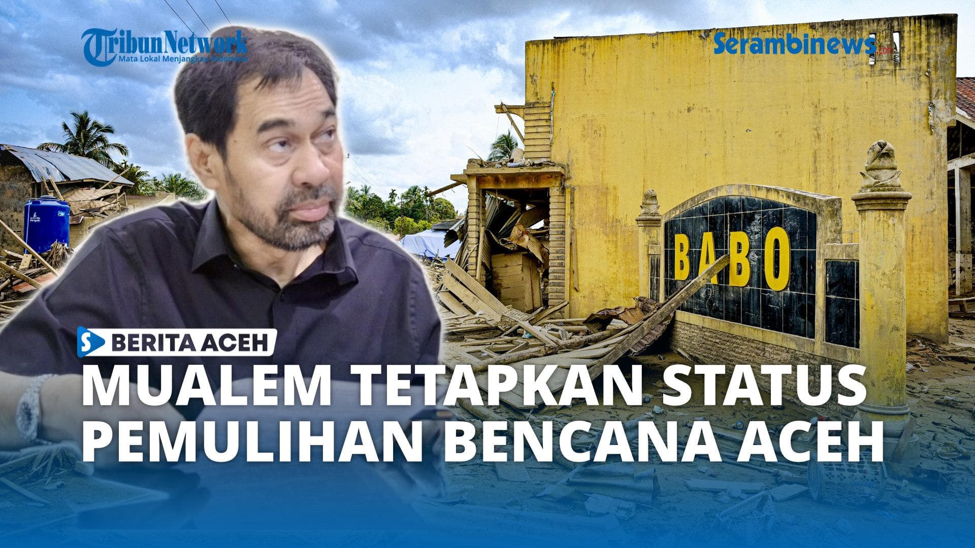 Aceh Masuk Fase Transisi Darurat ke Pemulihan Bencana Selama 90 Hari