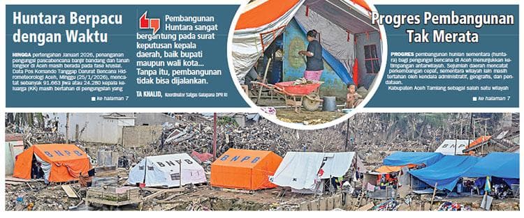 Pembangunan Huntara di Aceh Terhambat, 91.663 Warga Masih di Pengungsian