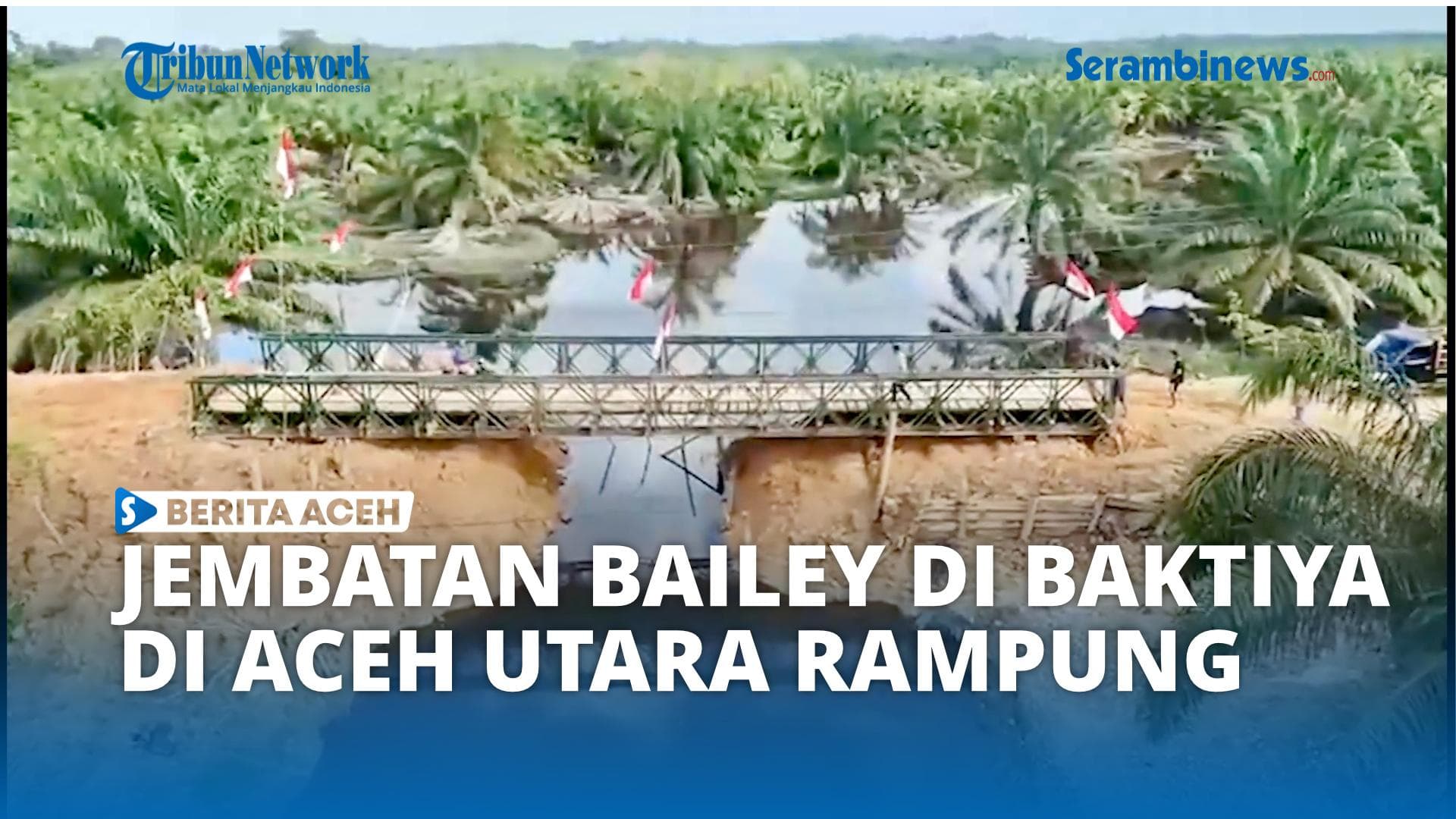 Jembatan Bailey Baktiya Rampung, Warga Dua Desa Aceh Utara Terhubung Kembali