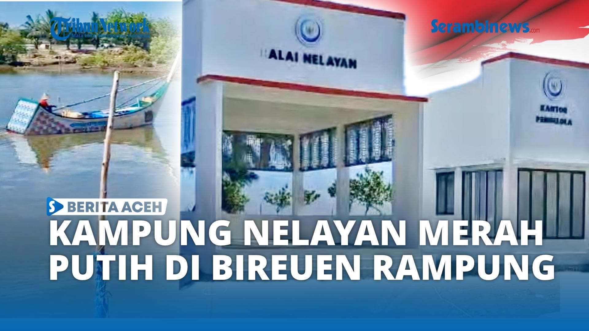 Kampung Nelayan Rp 14 Miliar di Bireuen Rampung, Nelayan Aceh Siap Sejahtera