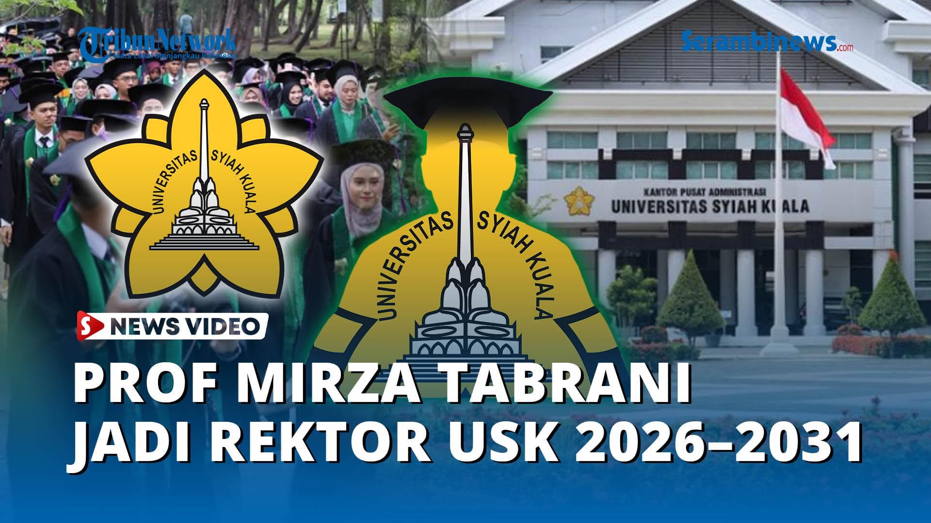 Prof Mirza Tabrani Terpilih Rektor USK 2026–2031, Dampaknya Bagaimana?
