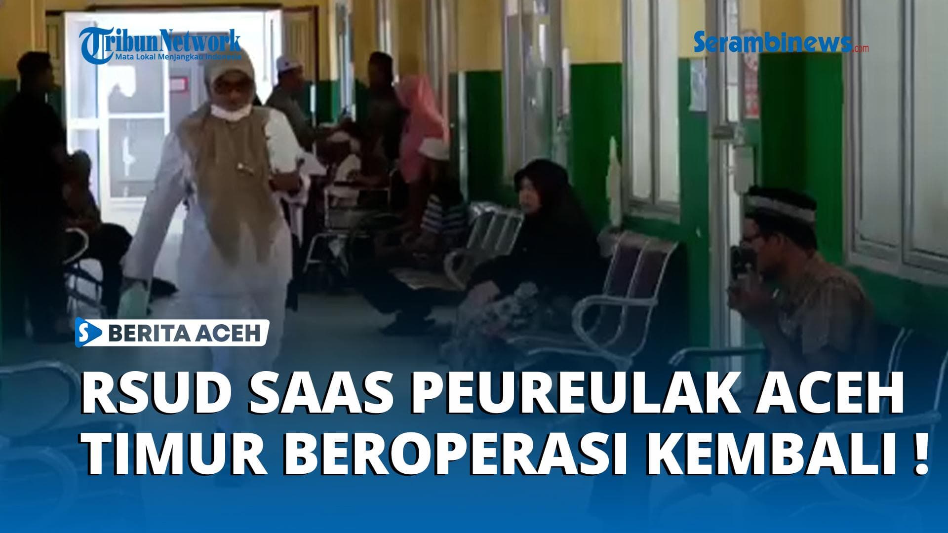 VIDEO - Sempat Lumpuh Diterjang Banjir, RSUD Peureulak Aceh Timur Kembali Beroperasi