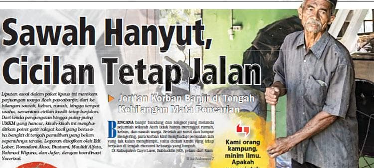 Petani Aceh Terjerat Cicilan Usai Banjir Hanyutkan Sawah dan Kebun