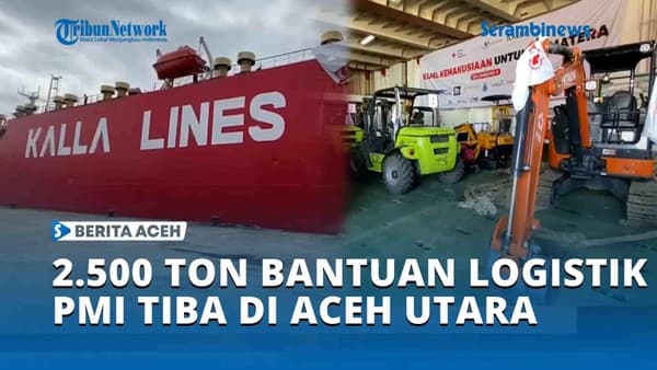 2.600 Ton Bantuan PMI Tiba di Pelabuhan Krueng Geukueh untuk Korban Bencana Aceh