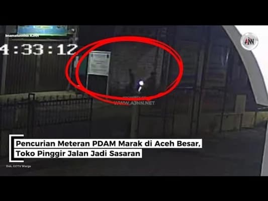 Pencurian Meteran PDAM Meningkat di Aceh Besar, Toko Pinggir Jalan Jadi Target