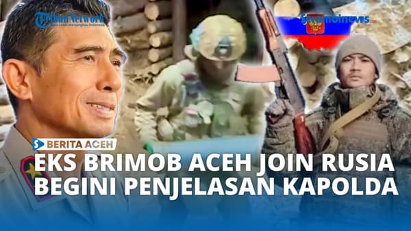 Eks Brimob Aceh Diduga Jadi Tentara Bayaran Rusia, Kapolda Ungkap Motif