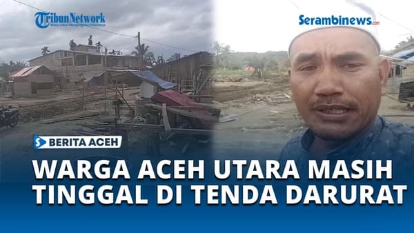 Warga Aceh Utara Menghadapi Ramadhan di Tenda Darurat, Menanti Relokasi