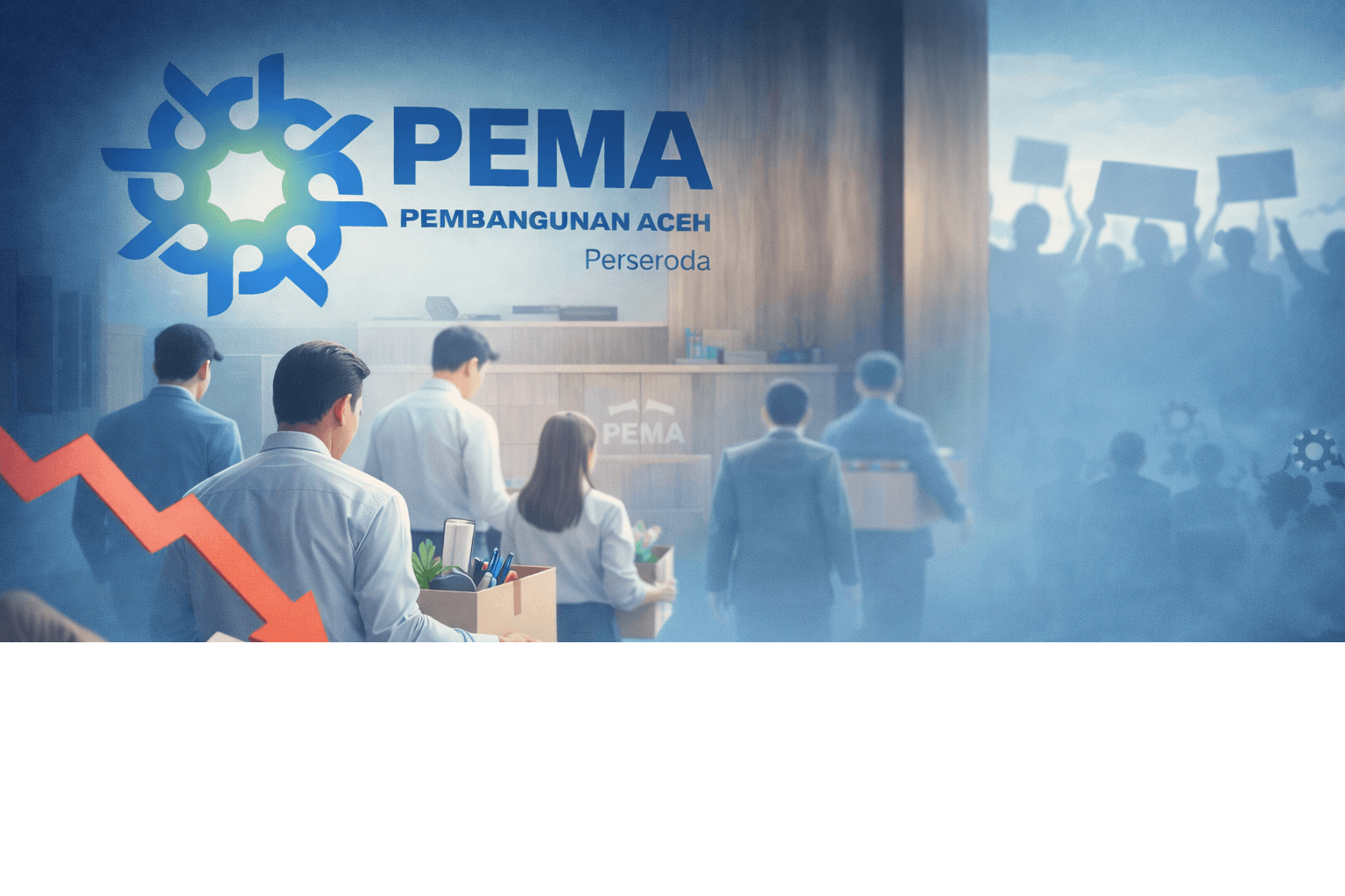 30 Karyawan PT PEMA Aceh Terkena PHK, Gelombang Berikutnya Dikhawatirkan