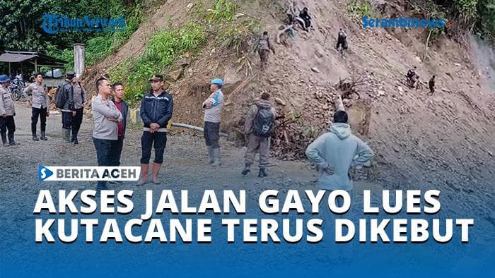 VIDEO - Akses Jalan Nasional Blangkejeren–Kutacane di Gayo Lues Terus Dipulihkan