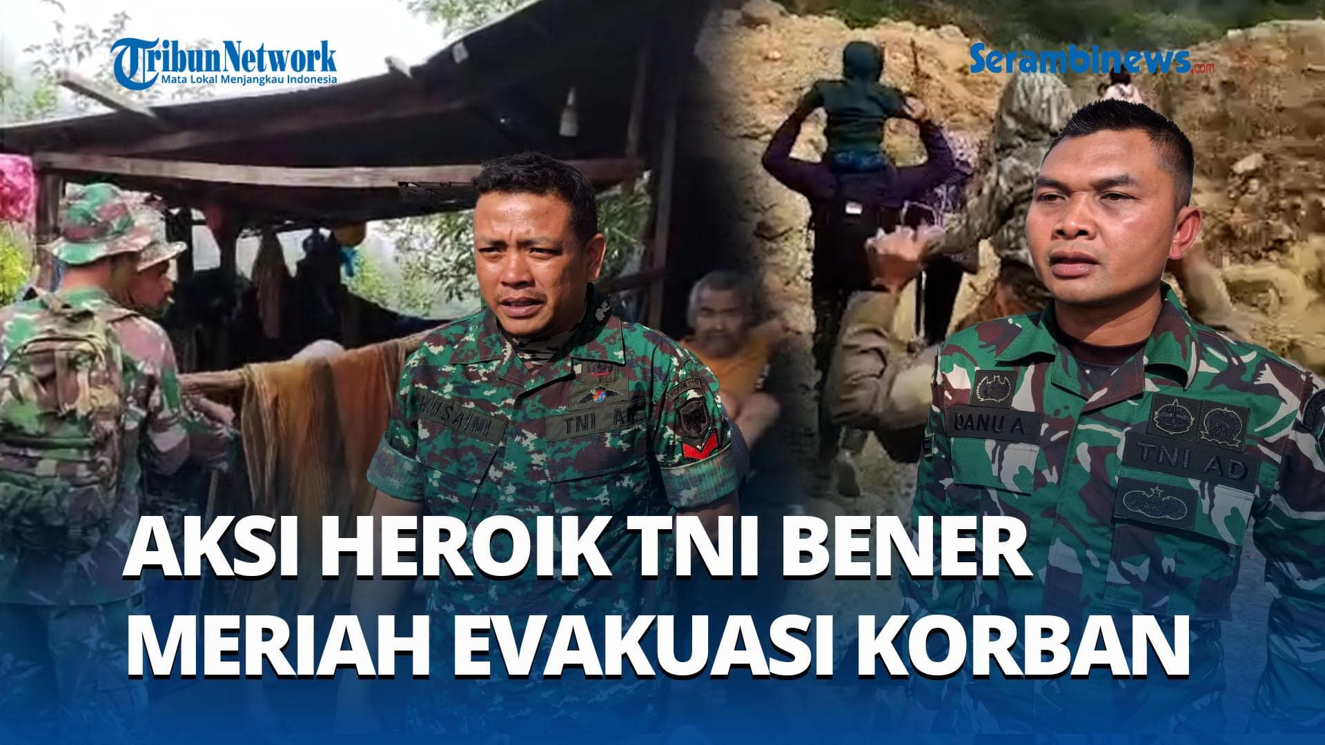 VIDEO Aksi Prajurit TNI Bener Meriah, Selamatkan Anak Kembar Hingga Tandu Lansia Korban Longsor