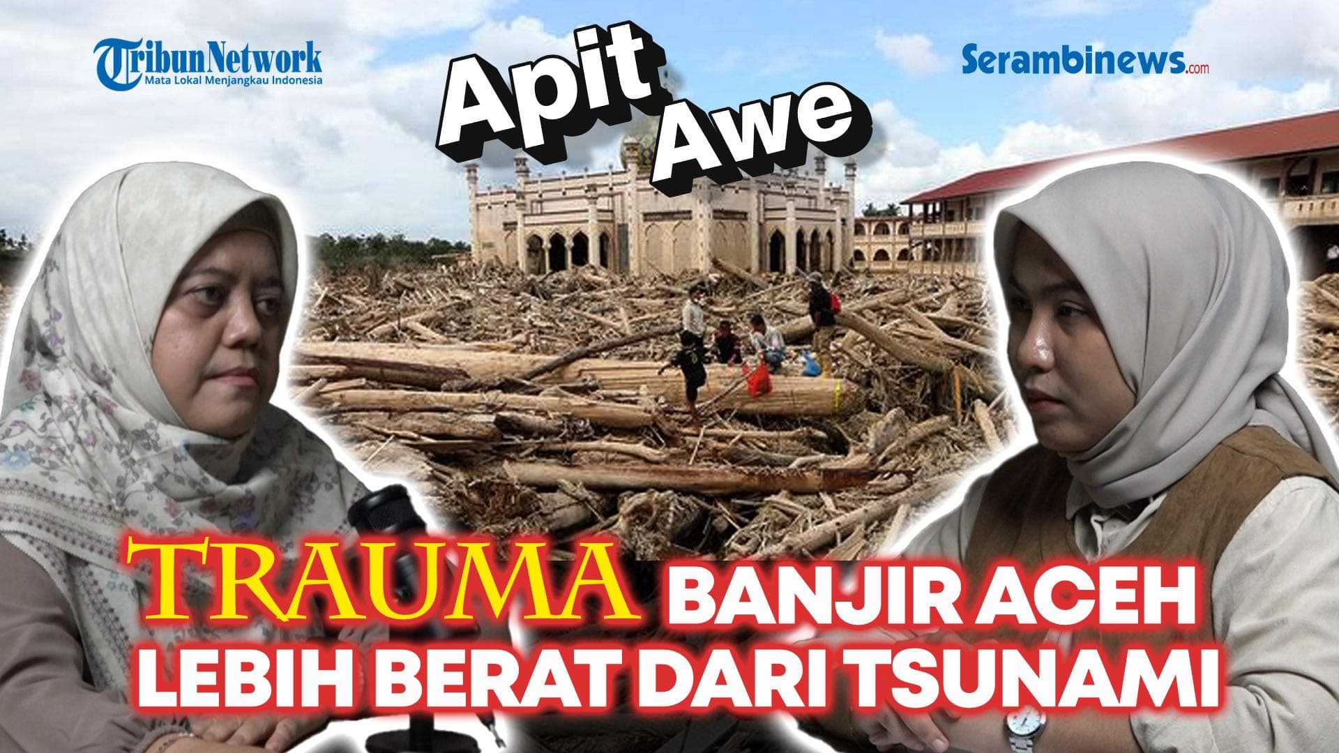 VIDEO Banjir Aceh 2025: Mengapa Traumanya Lebih Berat dari Tsunami 2004?