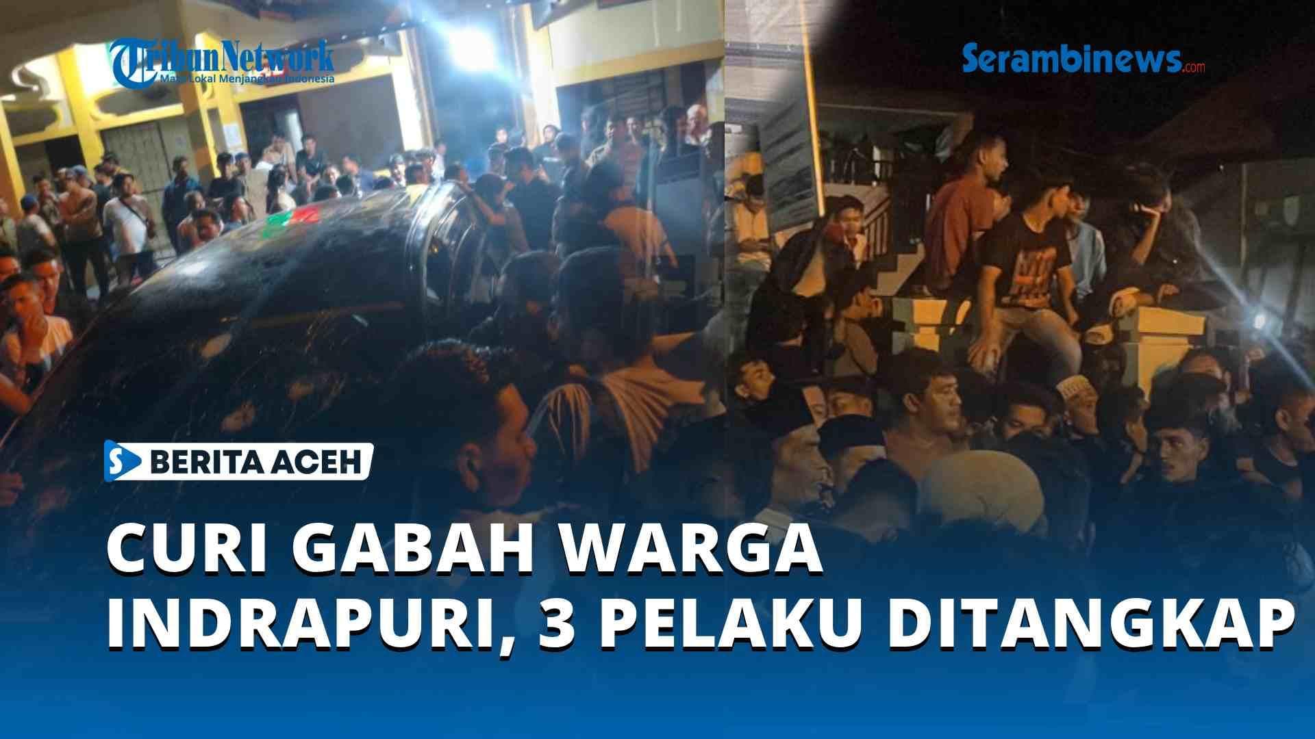 Tiga Pelaku Curi Gabah di Indrapuri Ditangkap, Satu Babak Belur