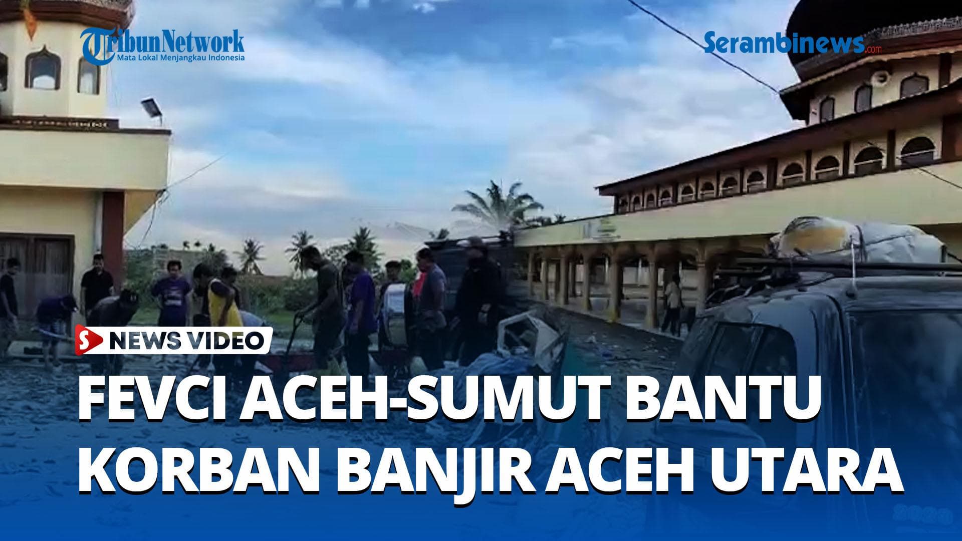 VIDEO FEVCI Chapter Aceh - Sumut Peduli Pengungsi dan Bersihkan Masjid Alue Ie Mirah di Aceh Utara