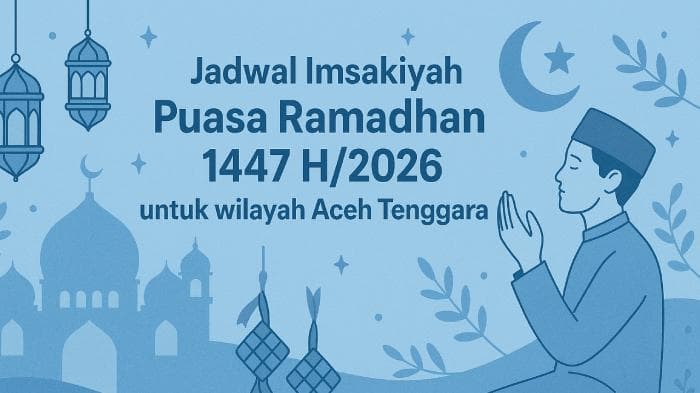 Jadwal Imsakiyah Ramadhan 2026 Aceh Tenggara: Warga Siapkan Rencana Puasa
