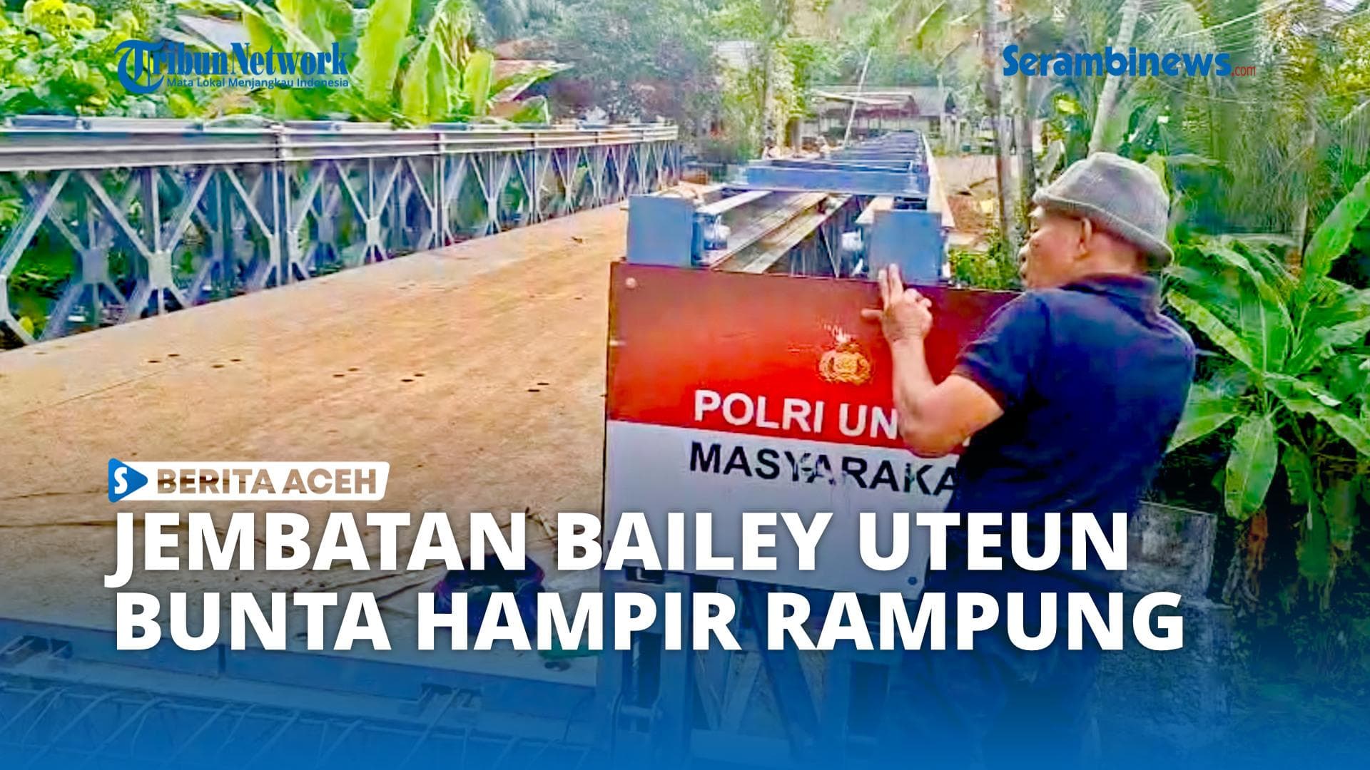 Jembatan Bailey Uteun Bunta Hampir Rampung, Warga Bireuen Lega