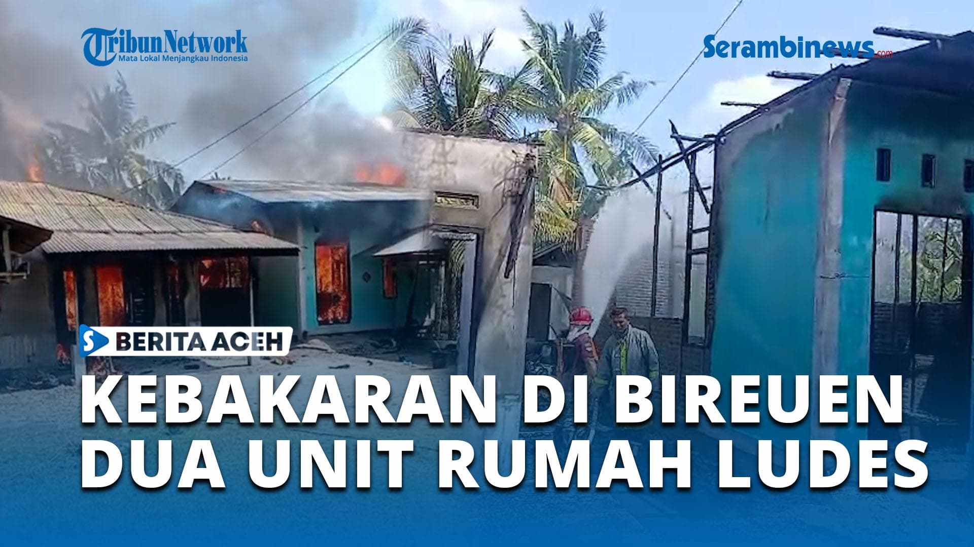 Kebakaran di Bireuen: Dua Rumah Warga Cot Bada Baroh Habis Terbakar