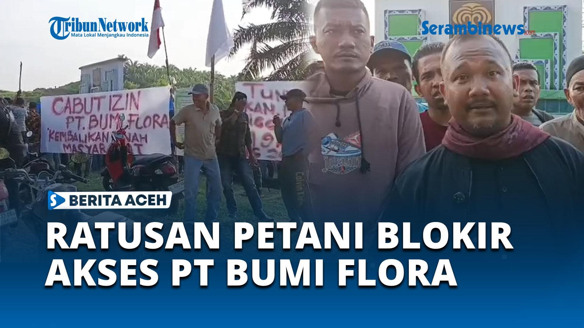 Ratusan Petani Aceh Timur Blokir PT Bumi Flora, Sengketa Lahan Belum Usai
