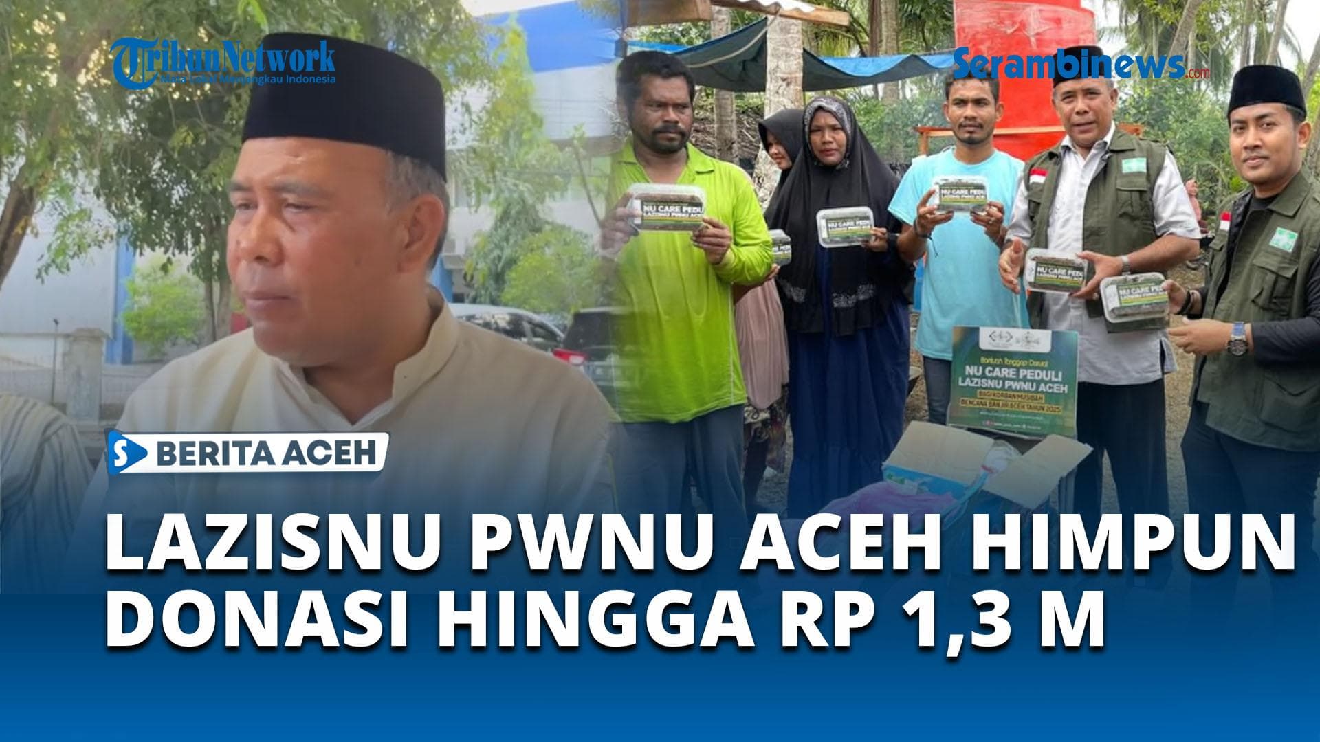 LAZISNU Aceh Himpun Rp1,3 Miliar untuk Korban Banjir di Aceh