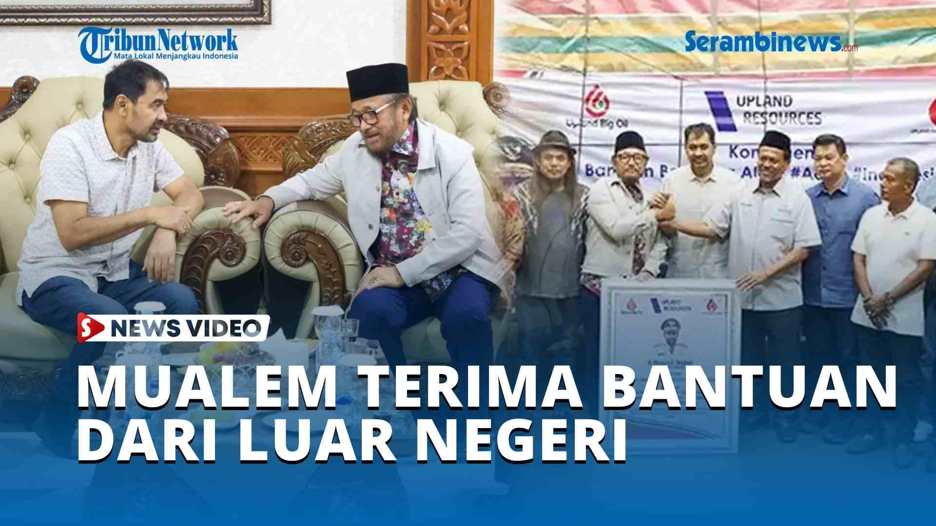 VIDEO Mualem Terima Bantuan dari Luar Negeri untuk Korban Banjir Aceh