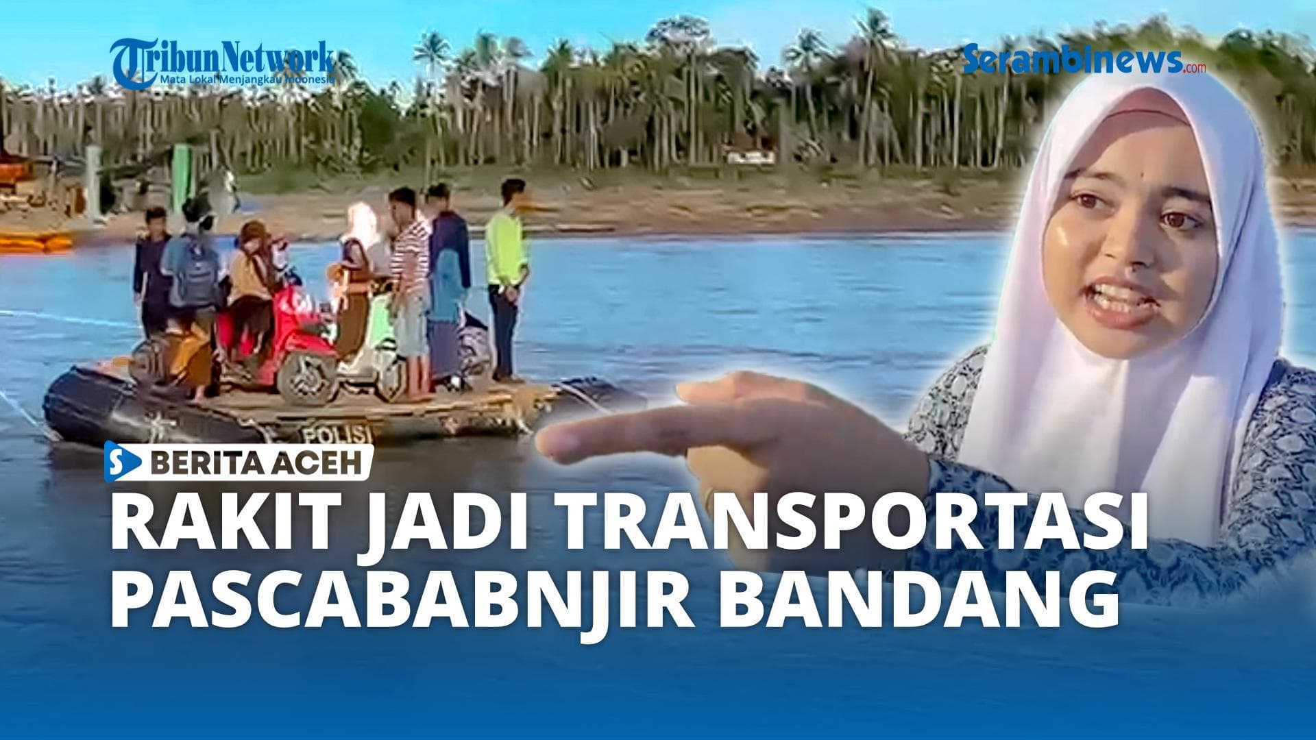 Warga Sawang Terpaksa Pakai Rakit Setelah Jembatan Hancur Akibat Banjir