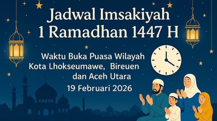 Jadwal Buka Puasa Lhokseumawe, Aceh Utara, dan Bireuen Hari Ini