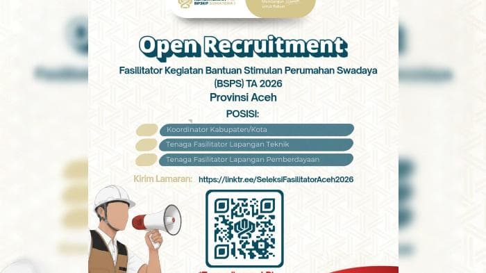 Rekrutmen Fasilitator BSPS 2026 Dibuka, Warga Aceh Dapat Daftar