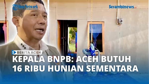 Aceh Utara Butuh 16 Ribu Huntara, Baru 10 Ribu Terbangun Pasca Banjir