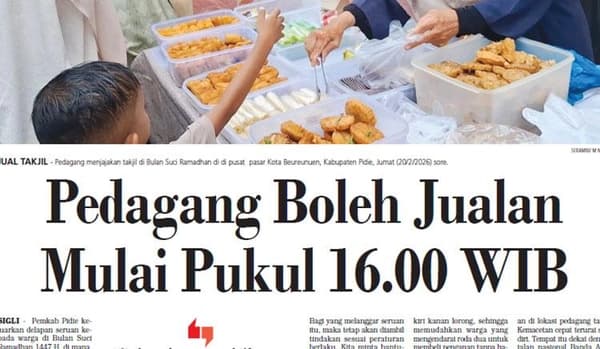Pedagang Takjil Pidie Boleh Jualan Mulai Pukul 16.00 WIB, Pemkab Ingatkan Aturan Ramadhan